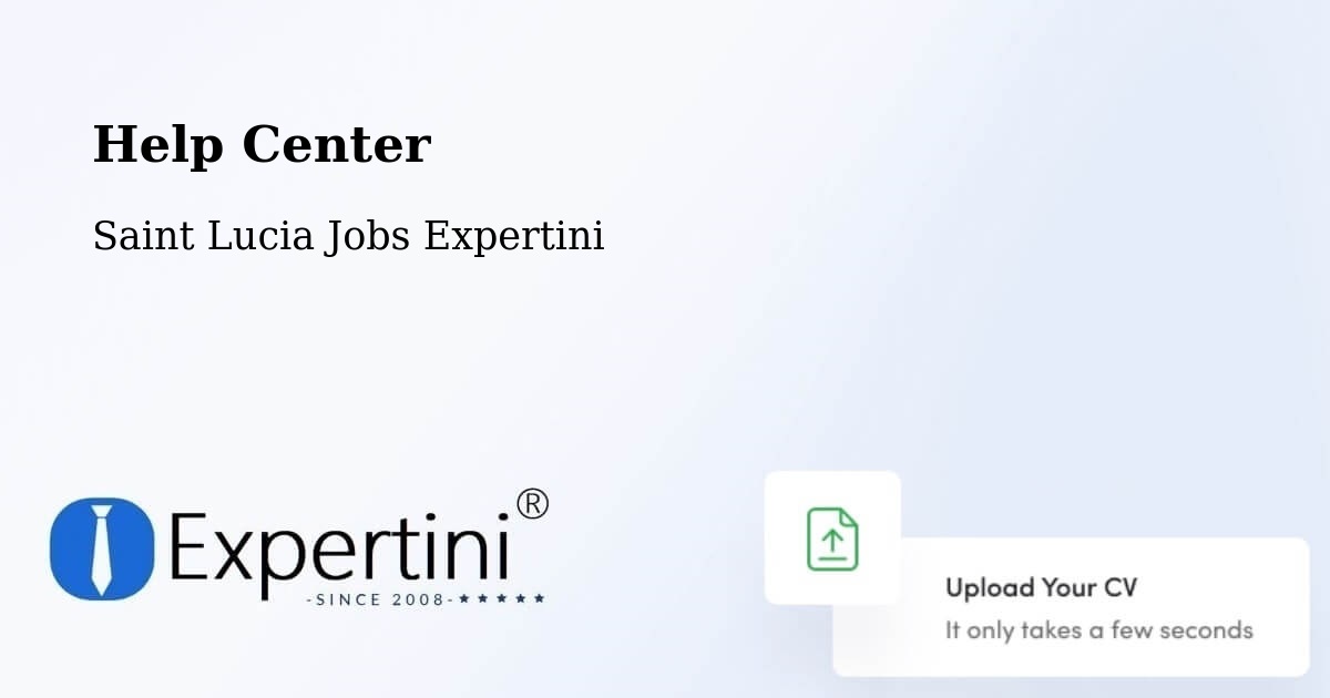 Help Center – Etangs - Saint Lucia Jobs Expertini